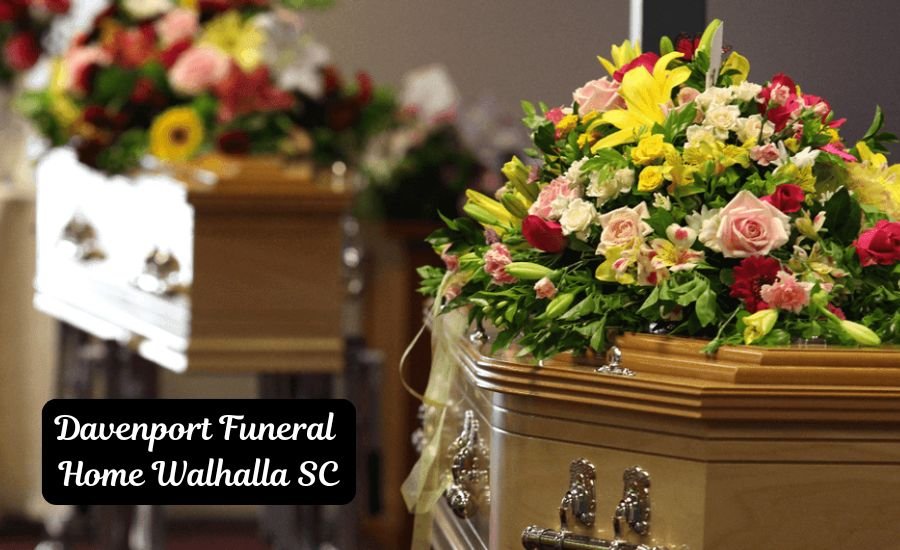 davenport funeral home walhalla sc