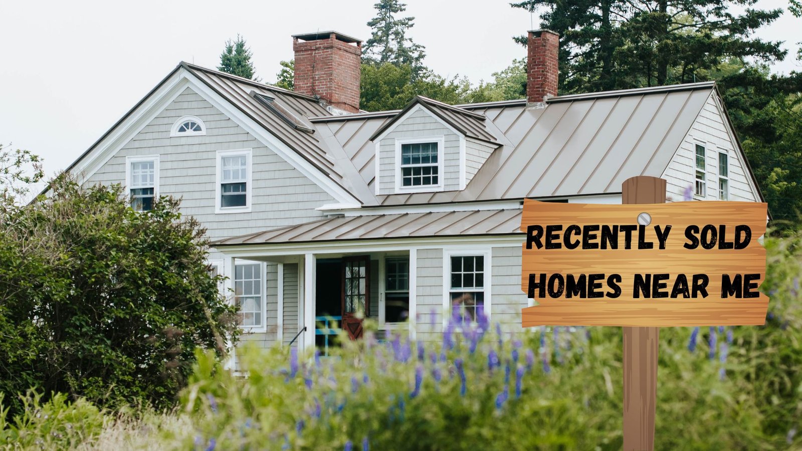recently sold homes near me