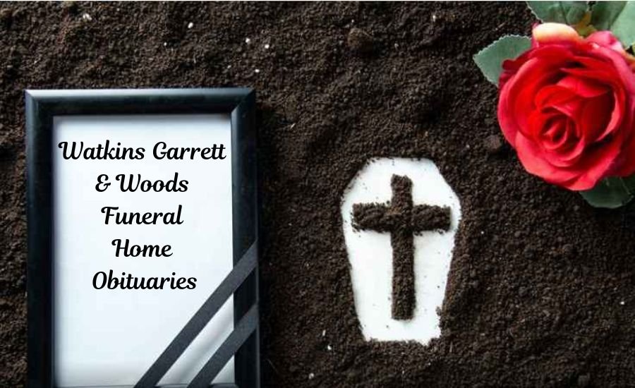 watkins garrett & woods funeral home obituaries