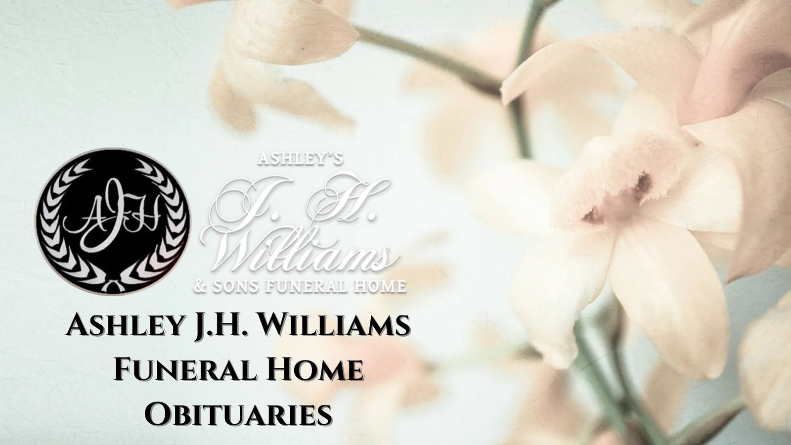 ashley j.h. williams funeral home obituaries