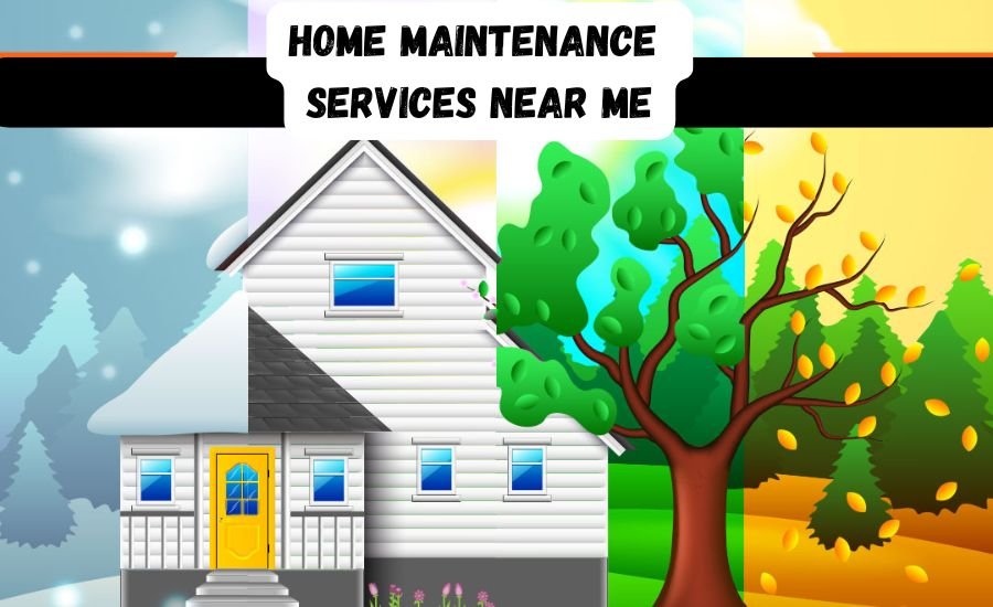 home maintenance services near me