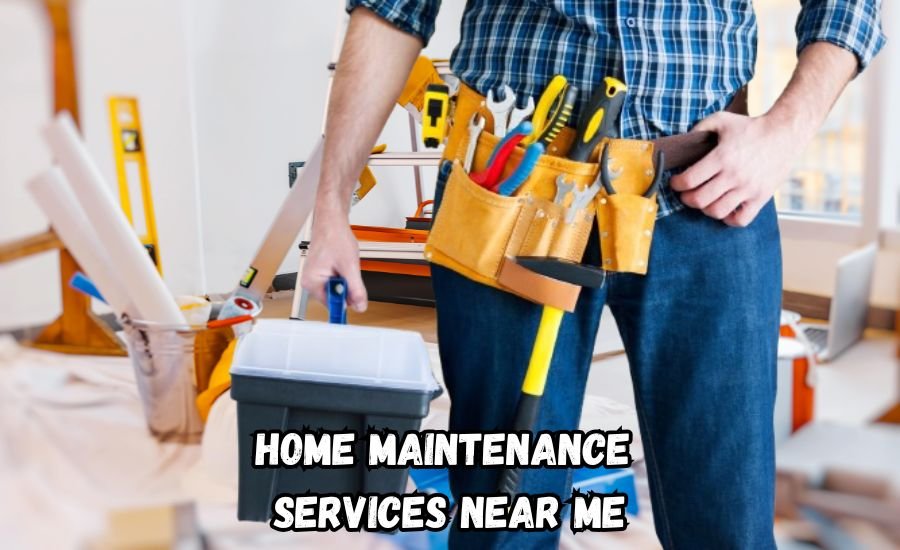 home maintenance services near me