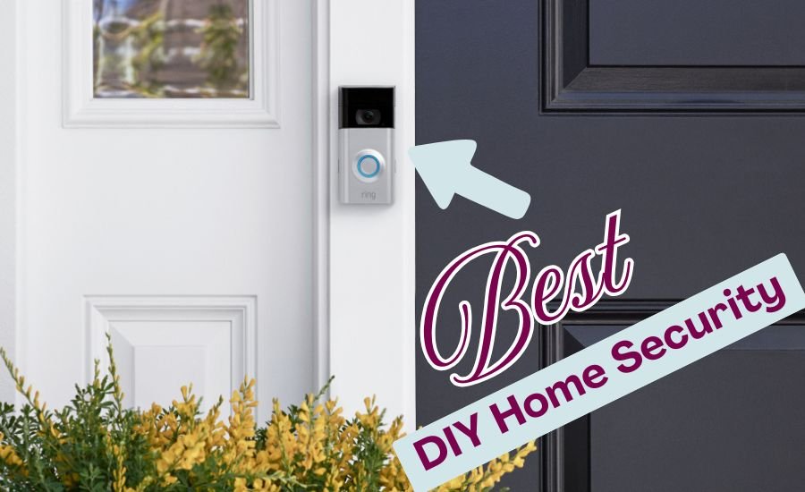 best diy home security