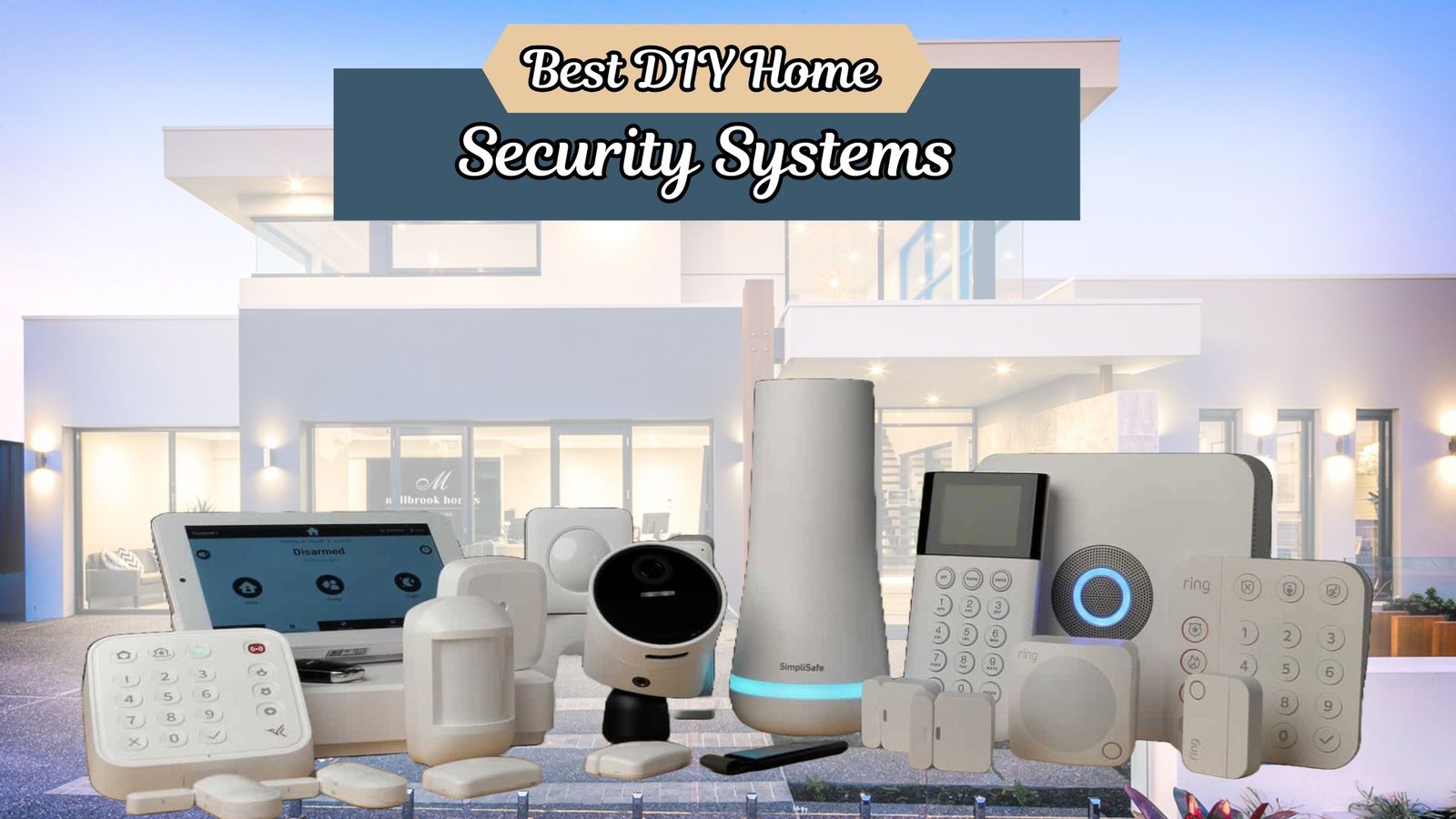 best diy home security systems