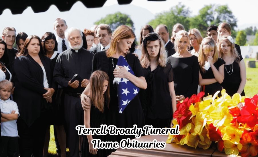 terrell broady funeral home obituaries